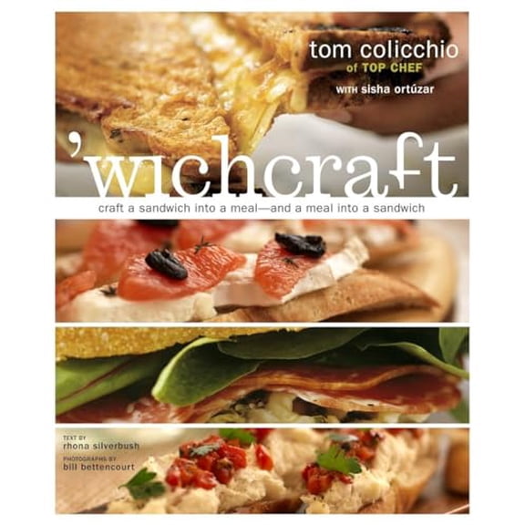 Pre-Owned 'wichcraft: Craft a Sandwich into a Meal--And a Meal into a Sandwich: A Cookbook, 9780609610510, 0609610511, Hardcover, F First Edition edition