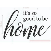 It's So Good To Be Home Family Wall Sticker Vinyl Lettering Decals Kitchen Home Decor Quote 23x15-Inch Black