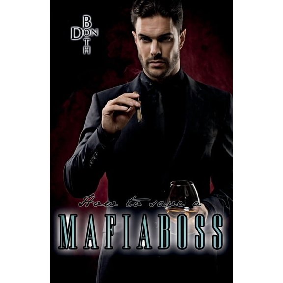 Mafiaboss - Reihe: How to save a Mafiaboss (Series #3) (Paperback)