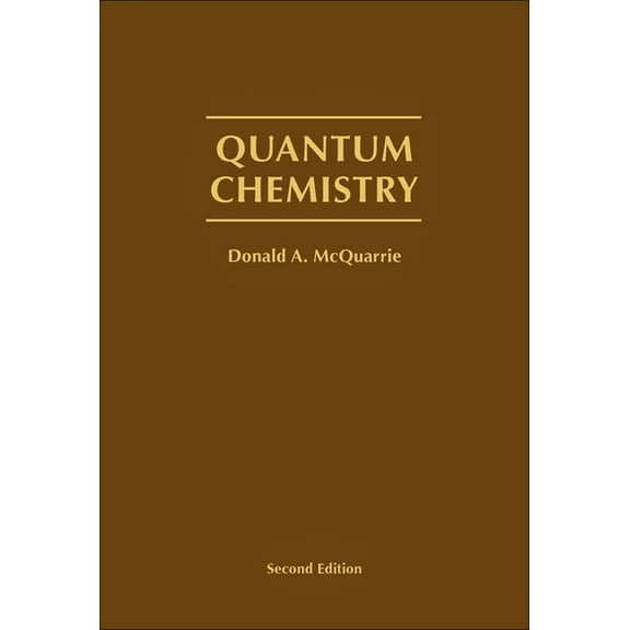 Quantum Chemistry, 2nd Edition, (Hardcover)