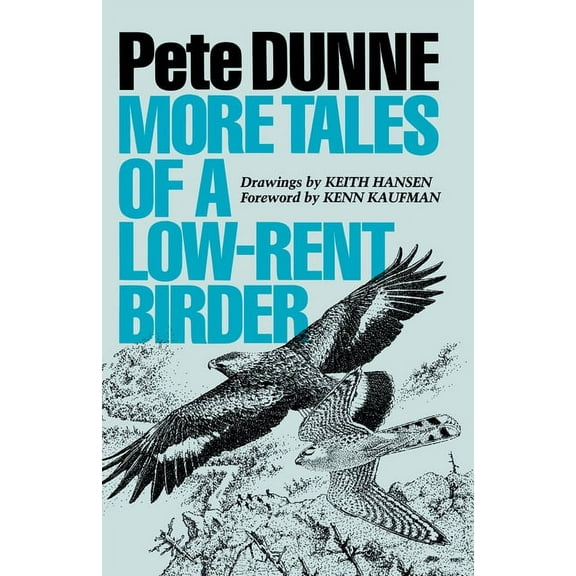 More Tales of a Low-Rent Birder, (Paperback)