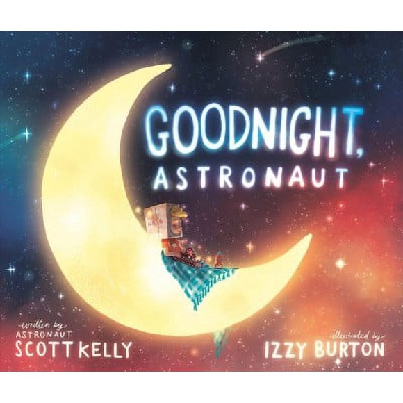 Goodnight, Astronaut (Hardcover)