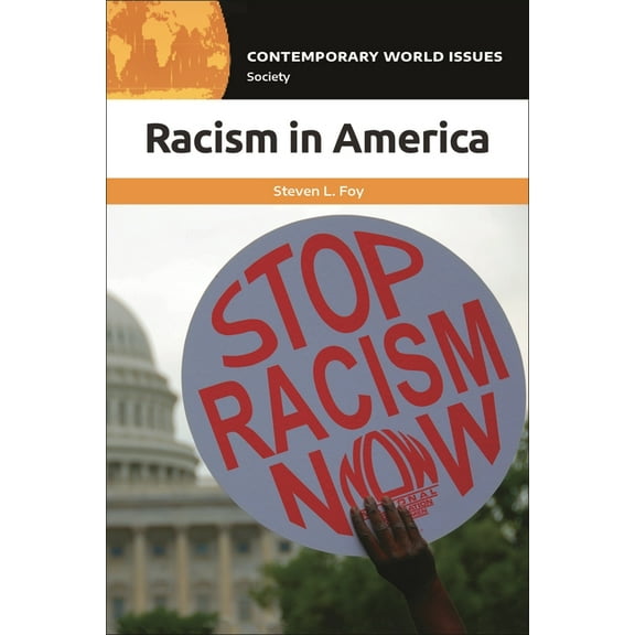 Contemporary World Issues (Hardcover) Racism in America: A Reference Handbook, (Paperback)