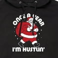 thumbnail image 3 of Instant Message - Once A Year Hustlin Santa Christmas - Men's Pullover Hooded Fleece Sweatshirt, 3 of 6