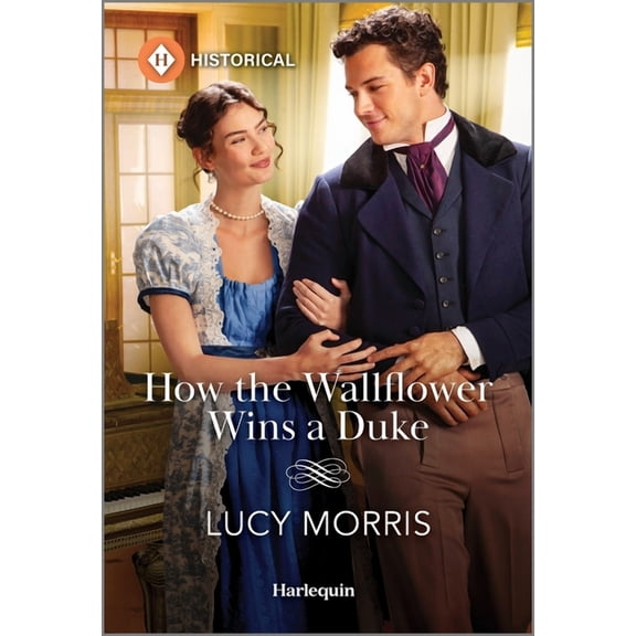 How the Wallflower Wins a Duke, (Paperback)