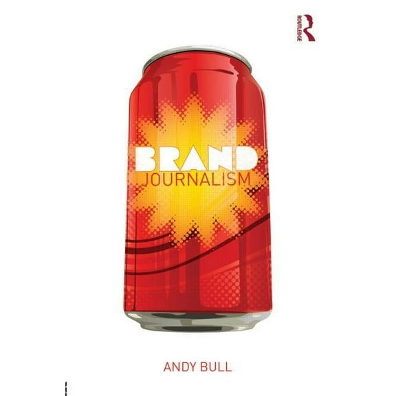 Brand Journalism, (Paperback)