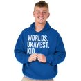 thumbnail image 5 of Worlds Okayest Kid Son Daughter Funny Hoodie Sweatshirt Women Men Brisco Brands L, 5 of 5