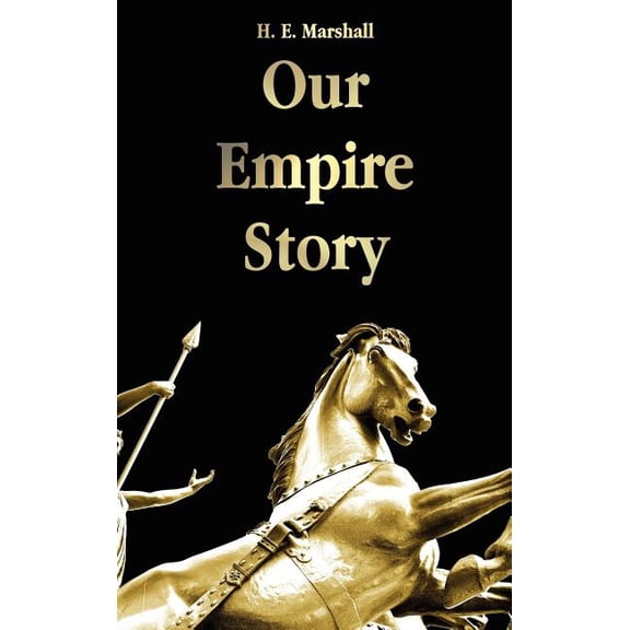 Our Empire Story, (Hardcover)