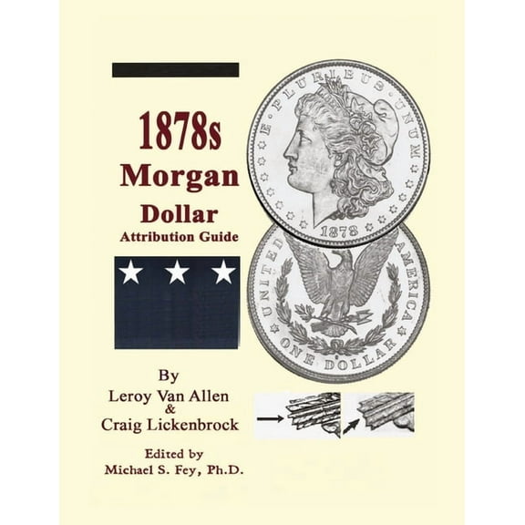 1878 S Morgan Dollar Attribution Guide, (Paperback)