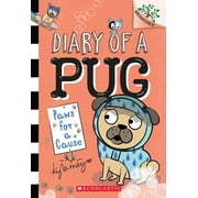 KYLA MAY Diary of a Pug: Paws for a Cause: A Branches Book (Diary of a Pug #3): Volume 3 (Paperback)