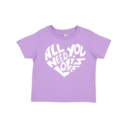 

Inktastic All You Need is Love White Heart Shape Gift Toddler Boy or Toddler Girl T-Shirt