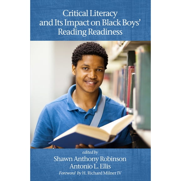 Critical Literacy and Its Impact on Black Boys' Reading Readiness, (Hardcover)