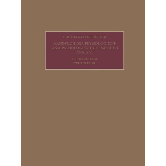 Handbuch Der Physiologisch- Und Patholog Allgemeine Untersuchungsmethoden: Zweiter Teil, Book 2, (Paperback)