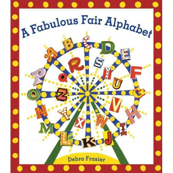 A Fabulous Fair Alphabet (Hardcover)