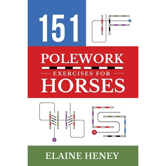 151 Polework Exercises for Horses, (Paperback)