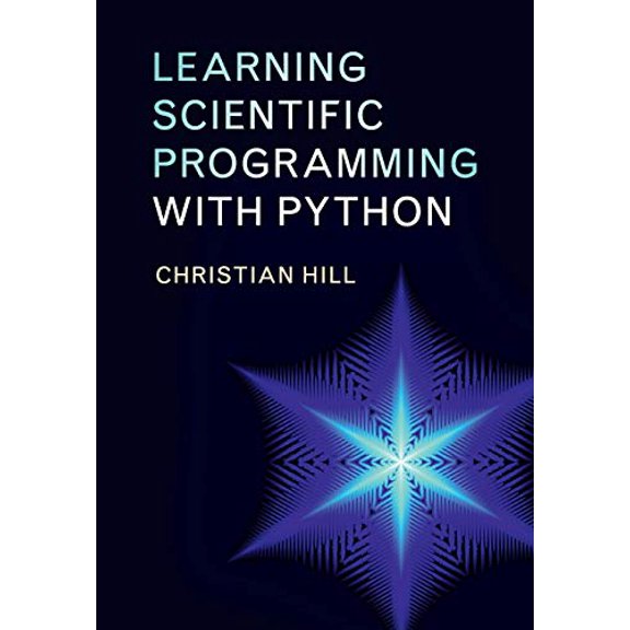 Pre-Owned Learning Scientific Programming with Python (Paperback) 110742822X 9781107428225