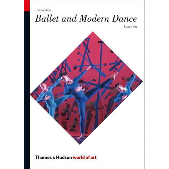 World of Art Ballet and Modern Dance, Book 0, (Paperback)