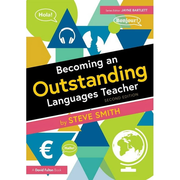 Becoming an Outstanding Teacher Becoming an Outstanding Languages Teacher, (Paperback)