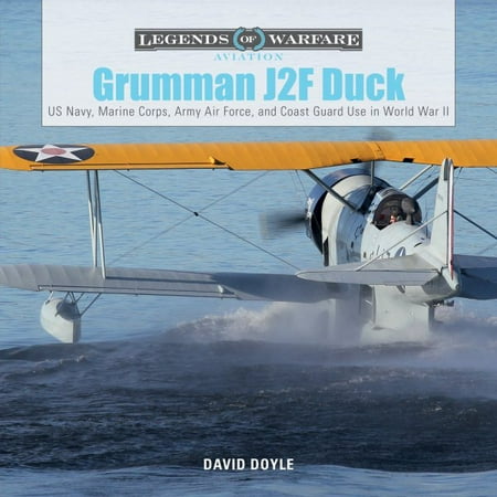 Us Army Air Force - Grumman J2F Duck : US Navy, Marine Corps, Army Air Force, and Coast Guard Use in World War II