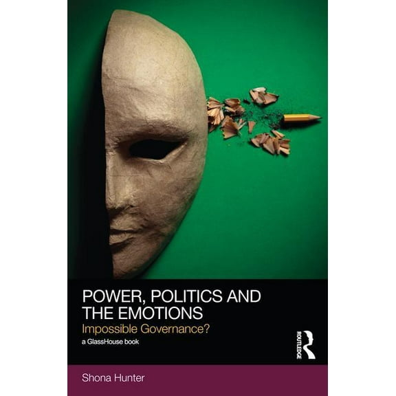 Social Justice Power, Politics and the Emotions: Impossible Governance?, (Paperback)