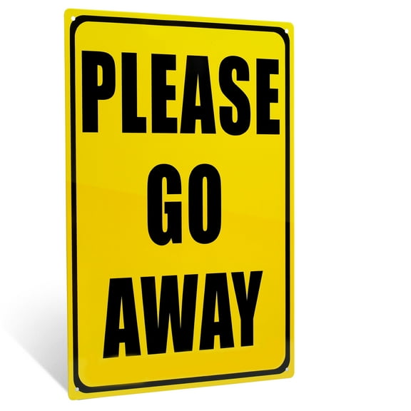 Please Go Away Metal 8x12 Warning Sign Funny Garage Man Cave Home Office Wall Decor