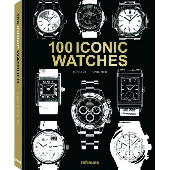 100 Iconic Watches, (Hardcover)