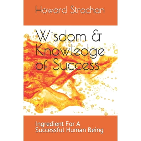 Wisdom & Knowledge Of Success