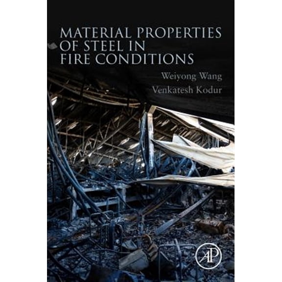 Pre-Owned Material Properties of Steel in Fire Conditions, (Paperback)