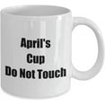 thumbnail image 2 of Mugs for Women April's Cup Do Not Touch Her Own 11oz Coffee Tea Drink Mug Just For Females, 2 of 2