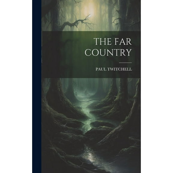 The Far Country, (Hardcover)