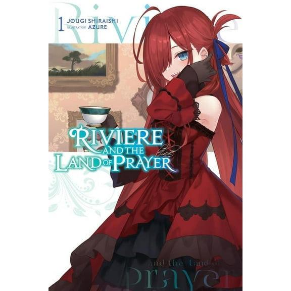 Riviere and the Land of Prayer (Light No Riviere and the Land of Prayer, Vol. 1 (Light Novel): Volume 1, Book 1, (Paperback)