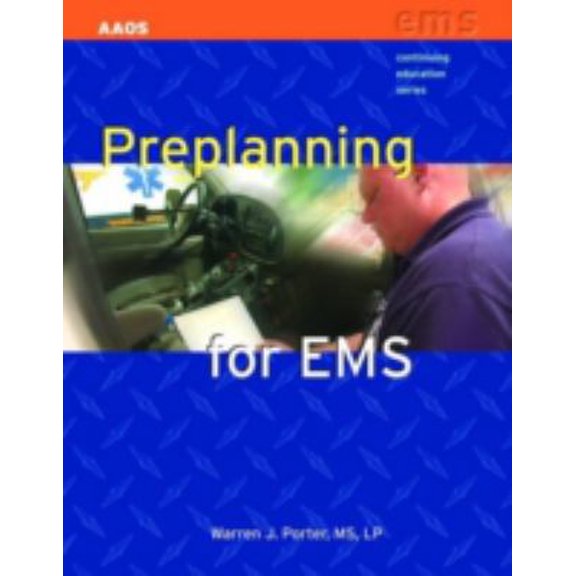 Pre-Owned Preplanning for EMS (Paperback) 0763746614 9780763746612