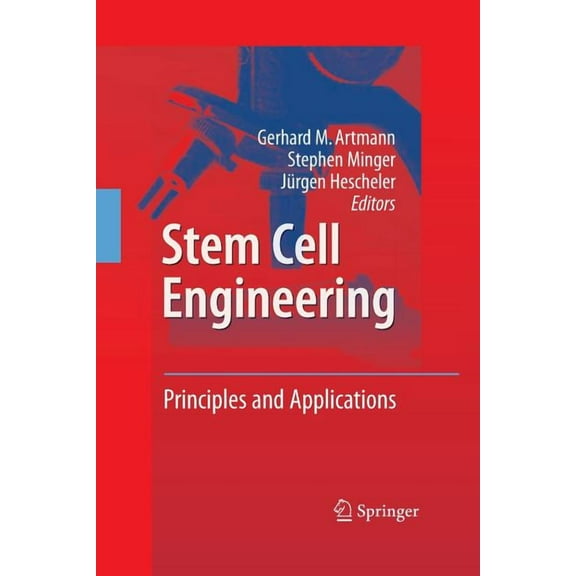 Stem Cell Engineering: Principles and Applications, (Paperback)