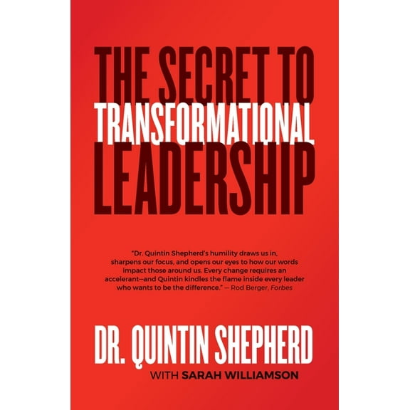 The Secret to Transformational Leadership, (Paperback)