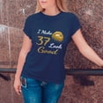 thumbnail image 3 of I Make 37 Look Good T-Shirt, Funny Birthday Shirt for Women, Perfect Gift for 37 Birthday, 3 of 4