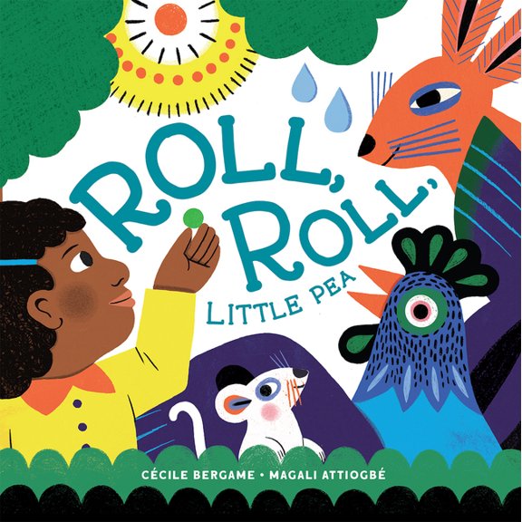 Roll, Roll, Little Pea, (Hardcover)