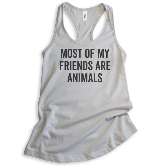 Most Of My Friends Are Animals Tank Top, Ladies Racerback Tank Top, Animal Lover Tank, Dog Tank, Cat Tank, Silver Gray, XX-Large
