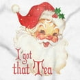thumbnail image 2 of Christmas Santa I Got That Tea Graphic T Shirt Men or Women Brisco Brands S, 2 of 6