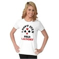thumbnail image 4 of I Don't Even Fold Laundry Poker Joke Womens Fitted Plus Size Graphic Tee Brisco Brands 2X, 4 of 5