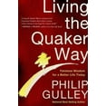 thumbnail image 2 of Living the Quaker Way, Philip Gulley Paperback, 2 of 2