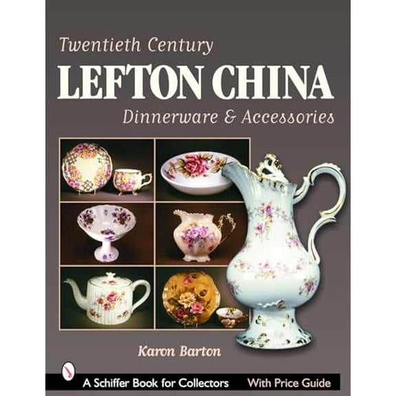 Pre-Owned Twentieth Century Lefton China Dinnerware & Accessories (Paperback) 0764322818 9780764322815