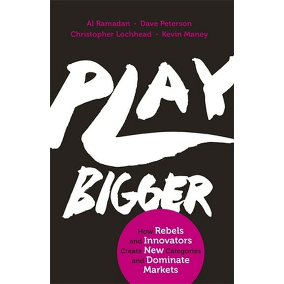 Pre-Owned Play Bigger (Paperback) 0349411360 9780349411361