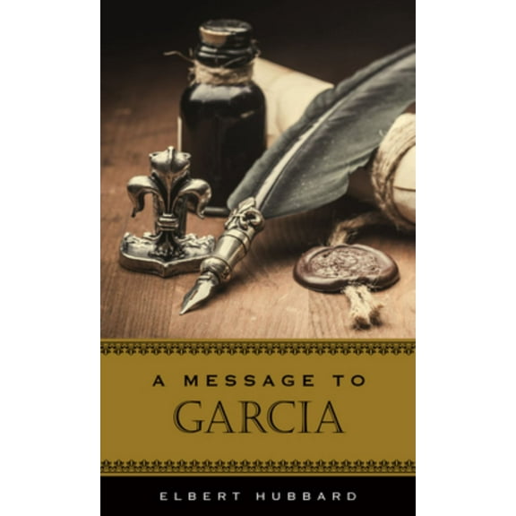 A Message to Garcia (Gift) (Hardcover)
