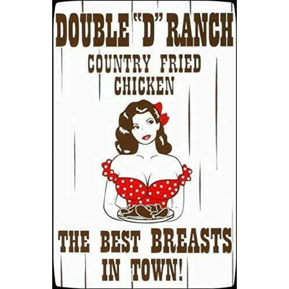 Vintage Tin Sign Double D Ranch The Best Breasts in Town Metal Wall Panel Retro Art Decoration for Home Club Cabin Garage Store Bar Cafe Farm 12" X 8"