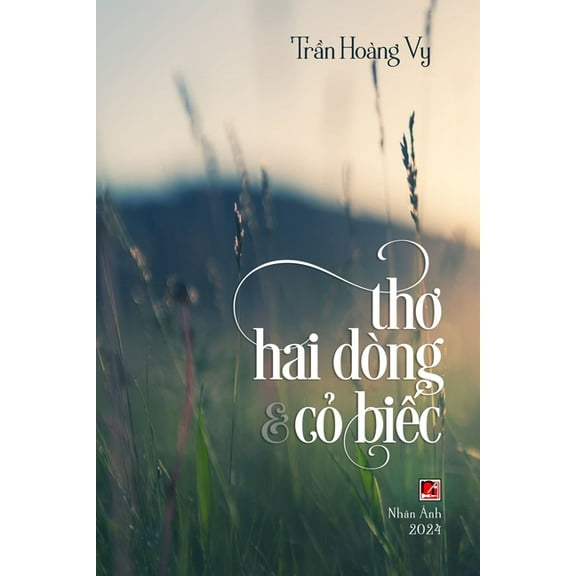 Thơ Hai DÃ²ng & Cỏ Biết, (Paperback)