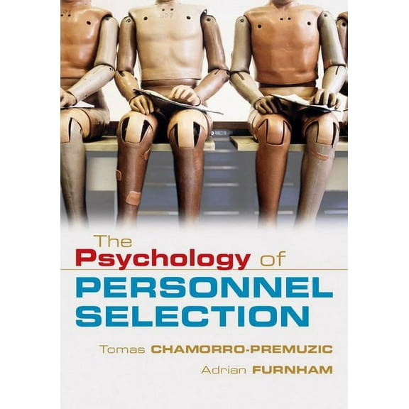 The Psychology of Personnel Selection, (Paperback)