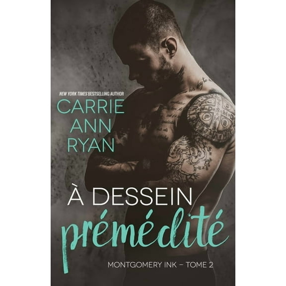 Montgomery Ink Ã dessein prÃ©mÃ©ditÃ©, Book 2, (Paperback)