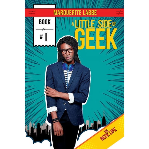 Geek Life A Little Side of Geek, Book 1, (Paperback)
