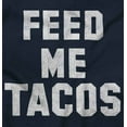 thumbnail image 2 of Feed Me Tacos Tuesday Mexican Food Zip Up Hoodie Men's Women's Brisco Brands L, 2 of 6
