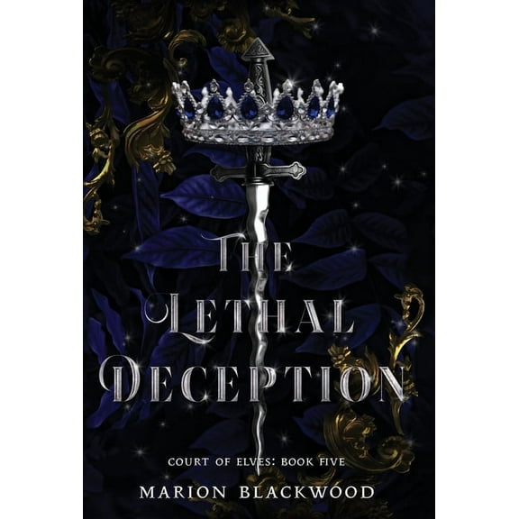 Court of Elves The Lethal Deception, Book 5, (Hardcover)